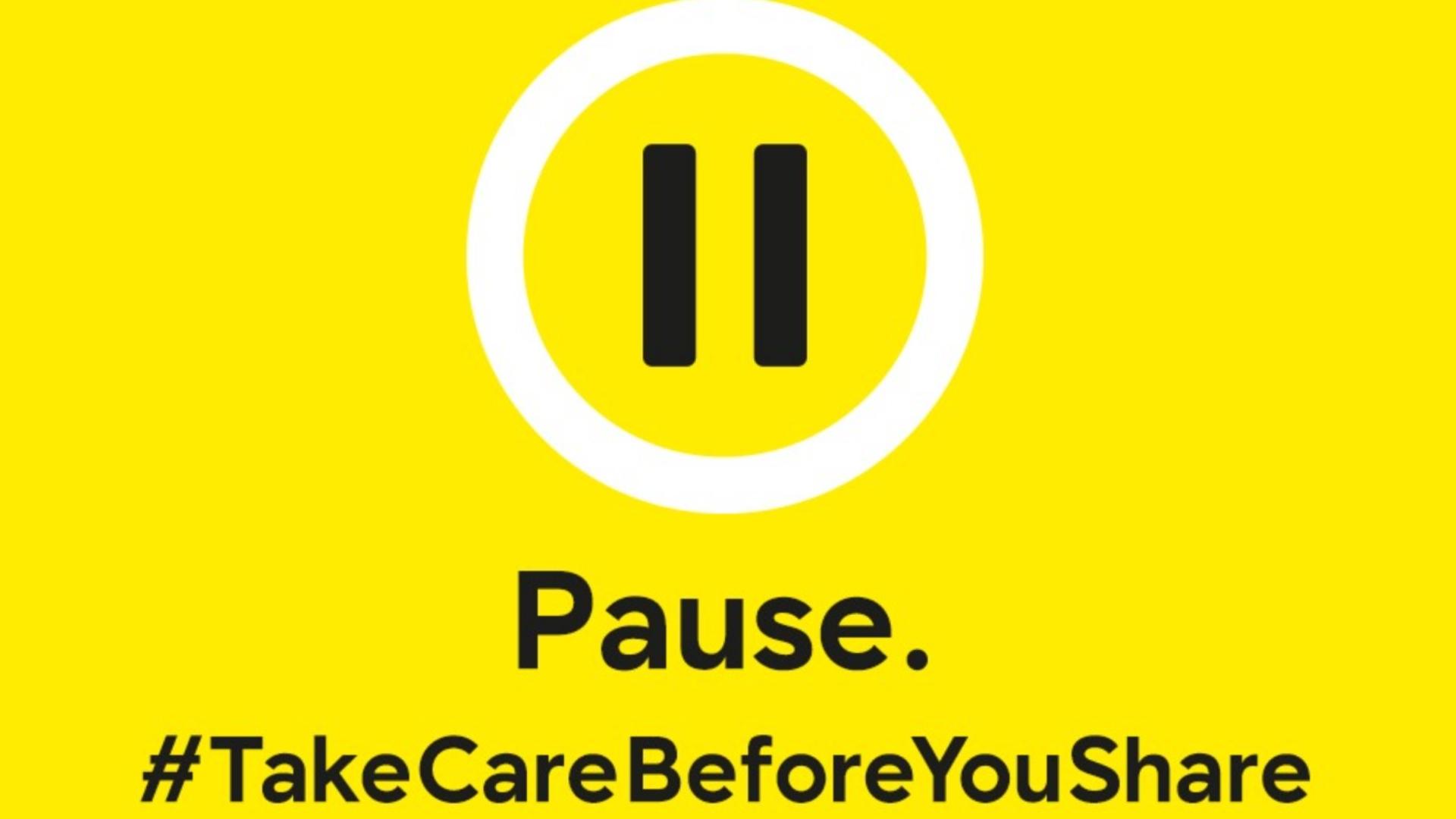 Pause. Take care before you share